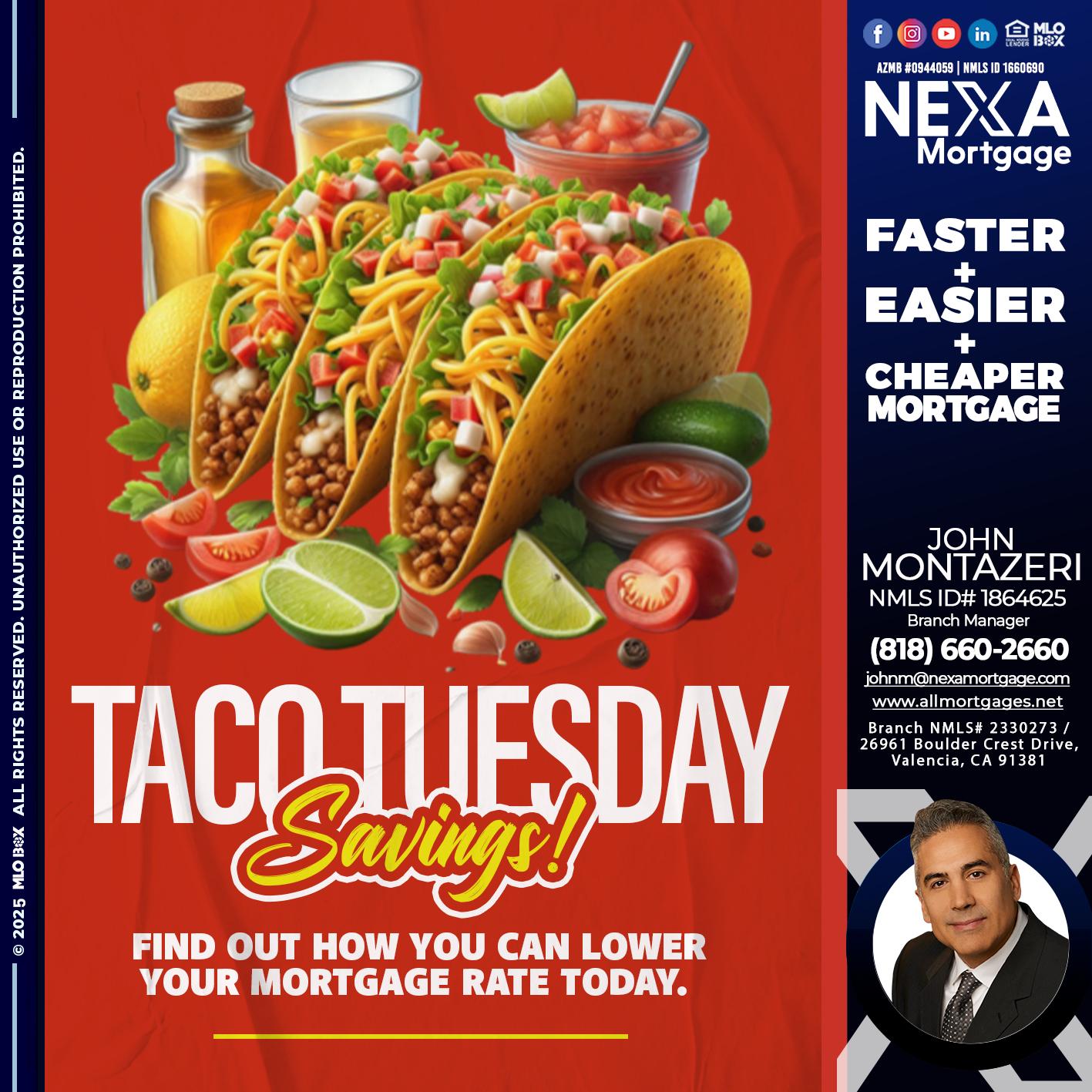 TACO TUESDAY - John Montazeri -Branch Manager - Property Lending Specialist