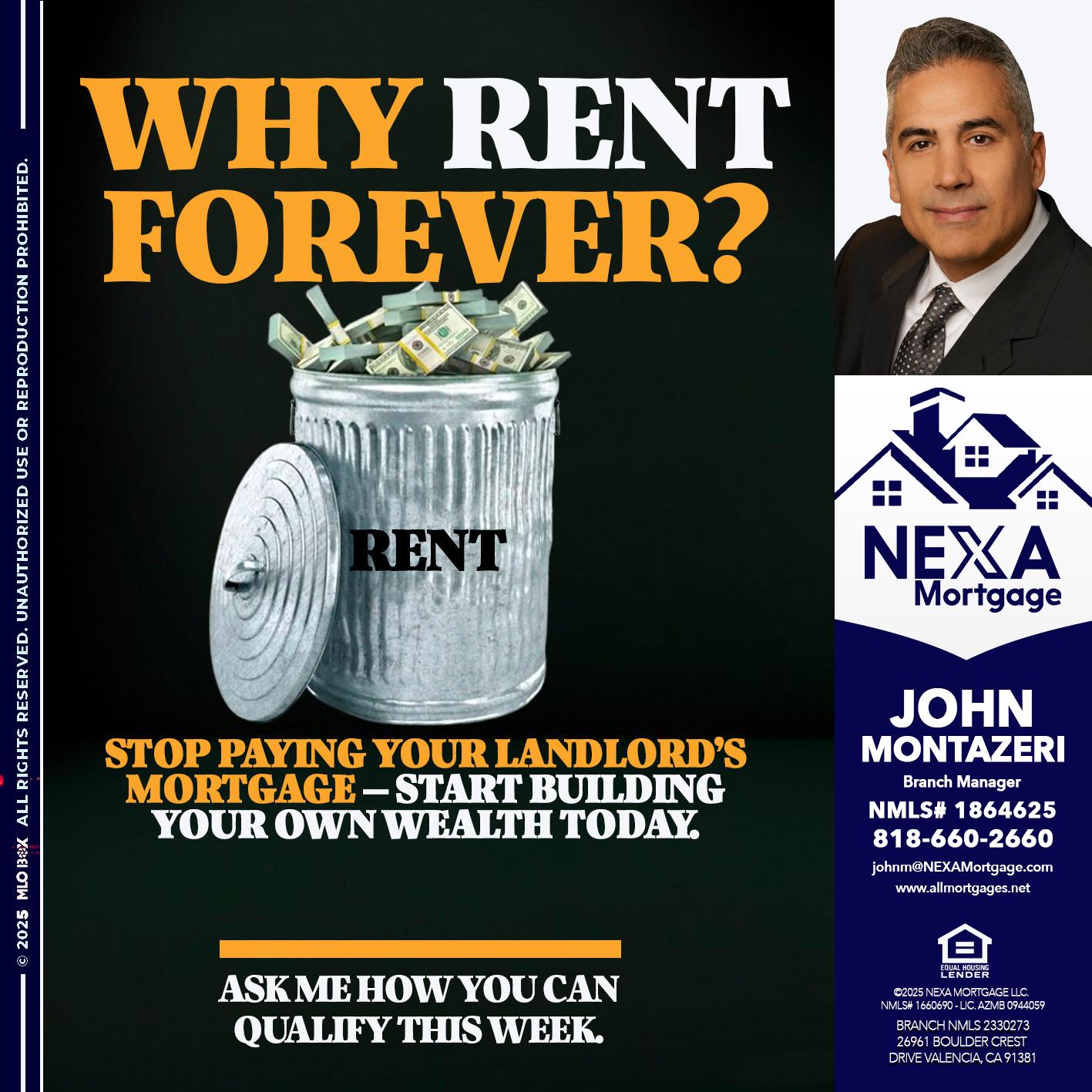 why rent? - John Montazeri -Branch Manager - Property Lending Specialist