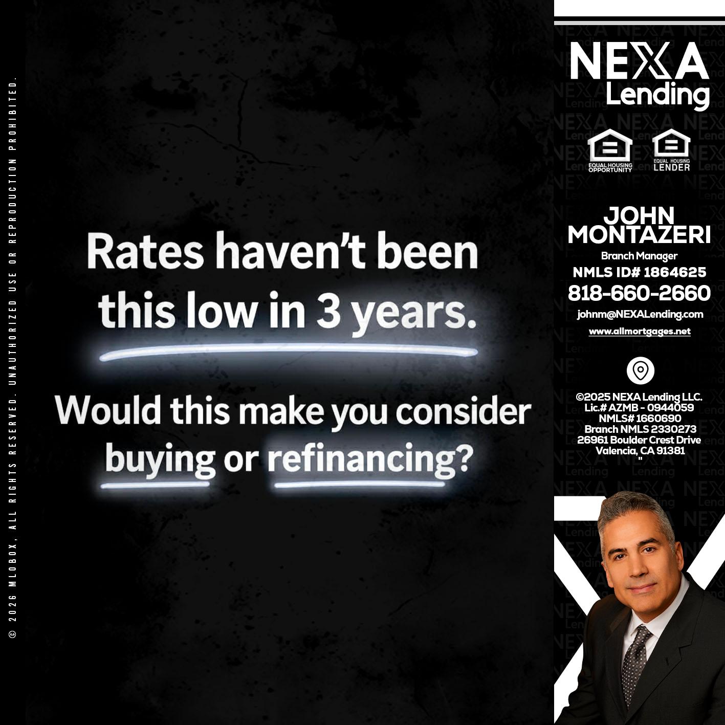RATES HAVEN'T - John Montazeri -Branch Manager - Property Lending Specialist