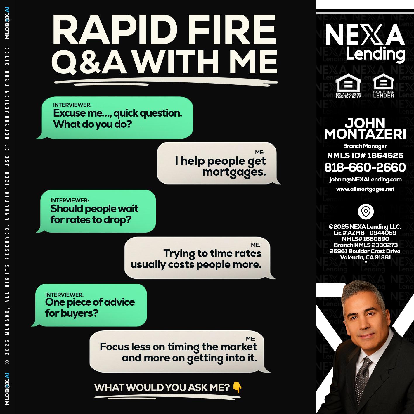 RAPID FIRE Q&A - John Montazeri -Branch Manager - Property Lending Specialist