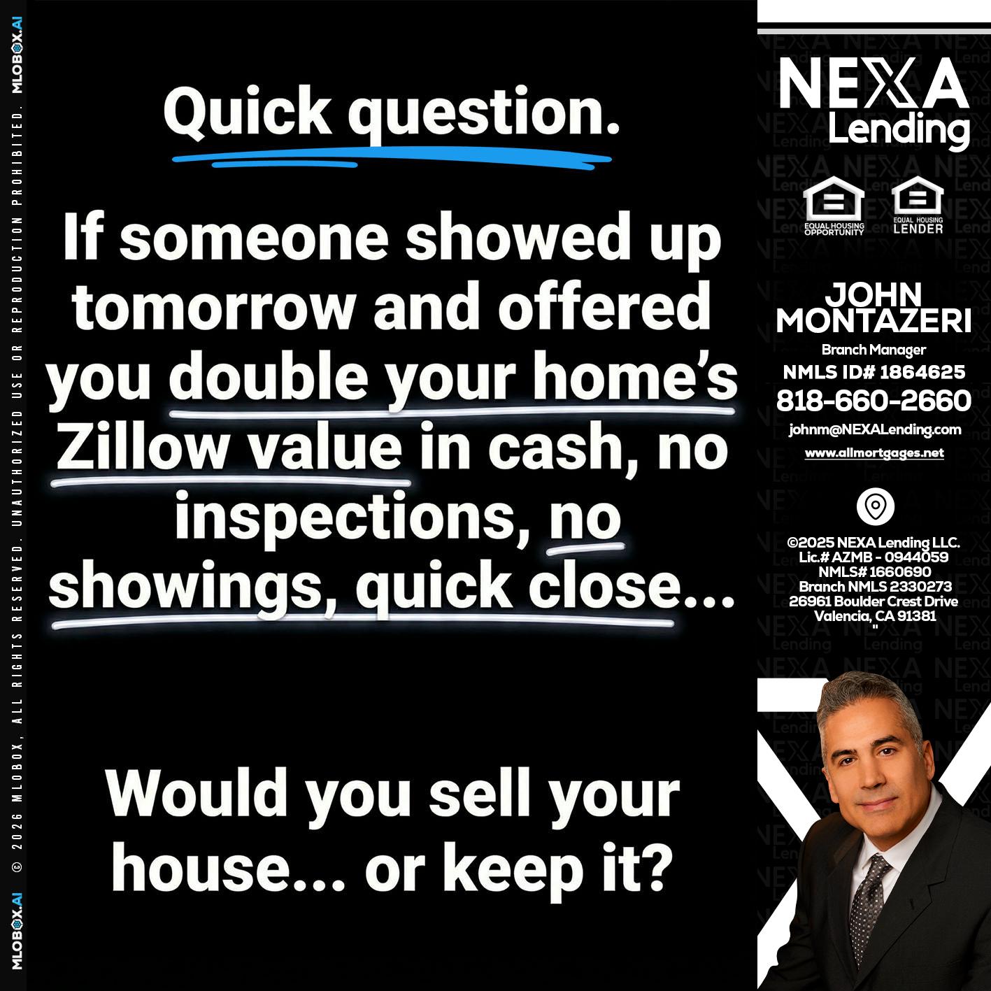 QUICK QUESTION - John Montazeri -Branch Manager - Property Lending Specialist