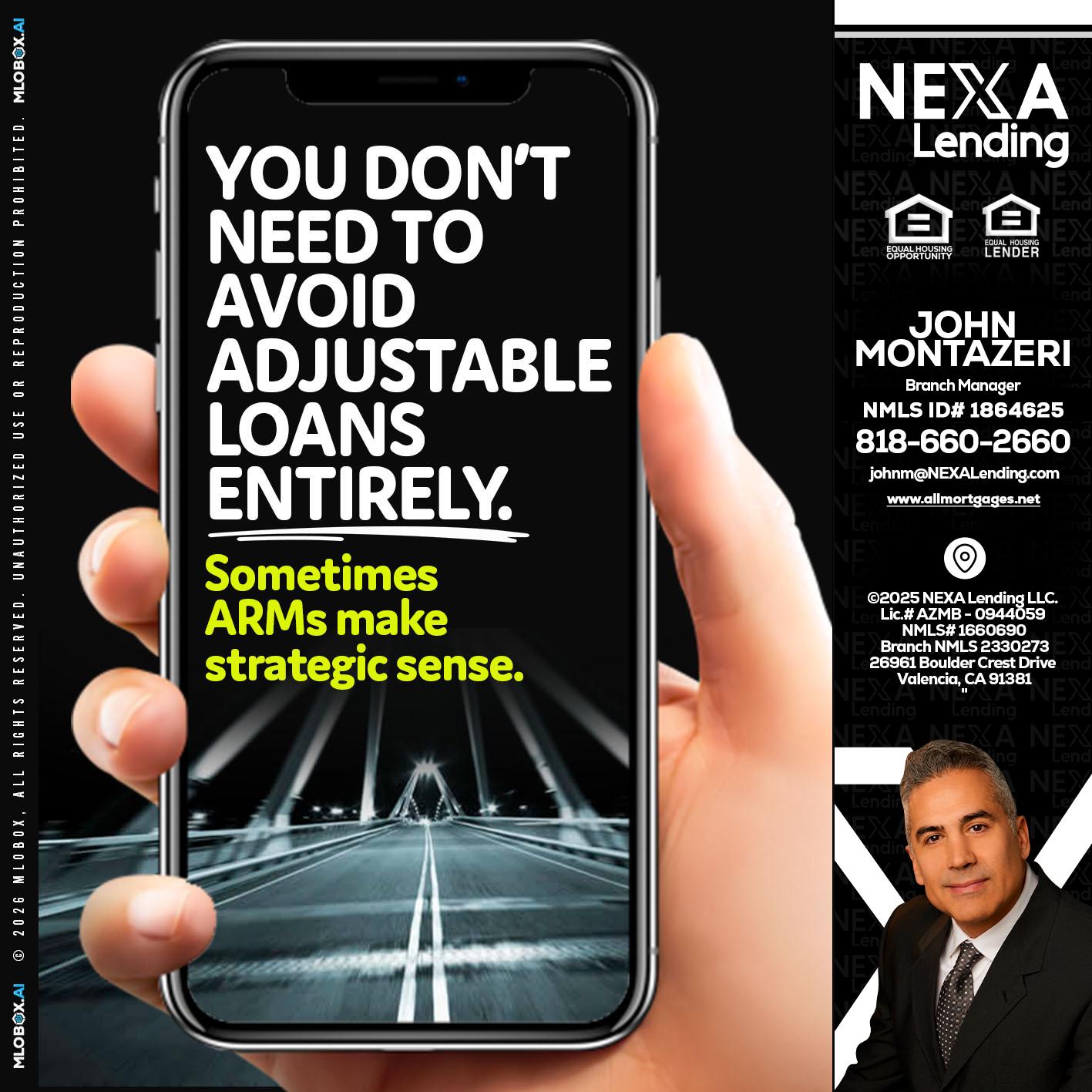 YOU DONT NEED - John Montazeri -Branch Manager - Property Lending Specialist