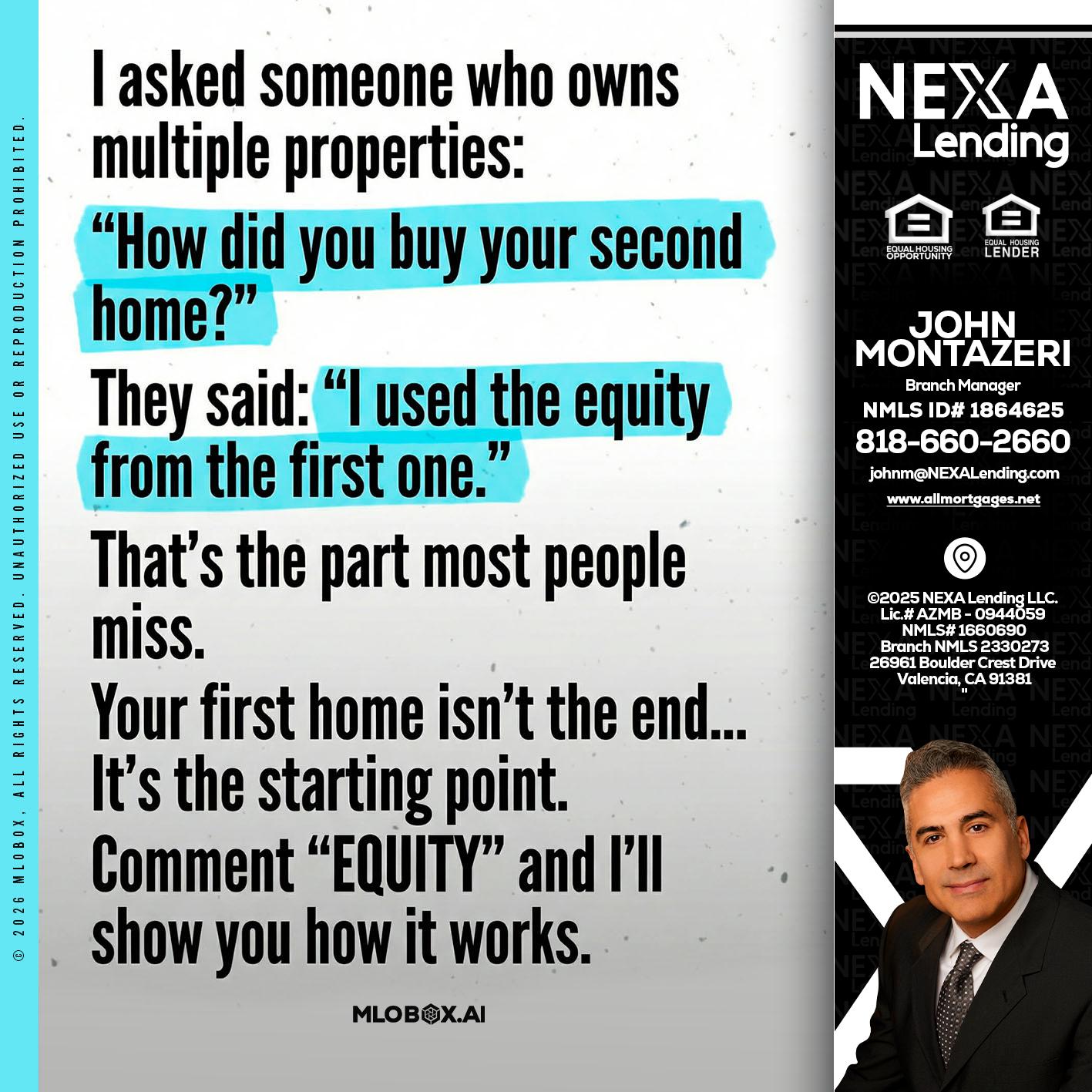 I asked someone - John Montazeri -Branch Manager - Property Lending Specialist