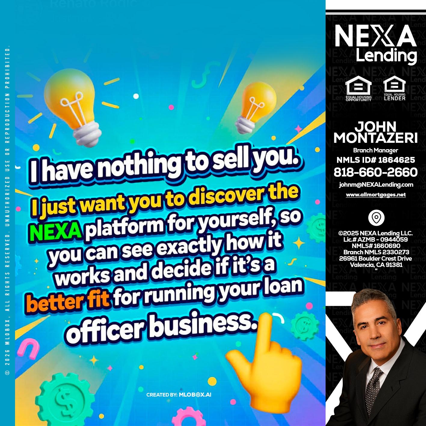 I HAVE NOTHING - John Montazeri -Branch Manager - Property Lending Specialist