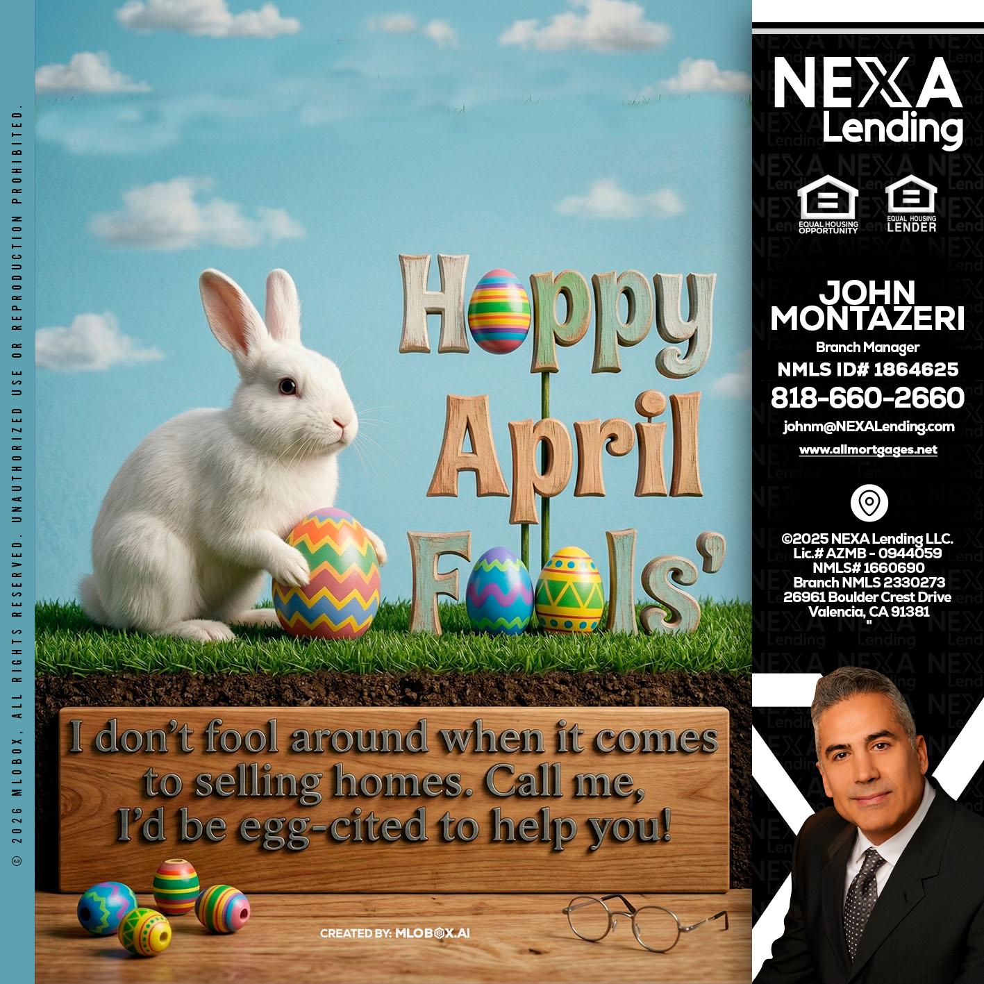 happy april fools - John Montazeri -Branch Manager - Property Lending Specialist