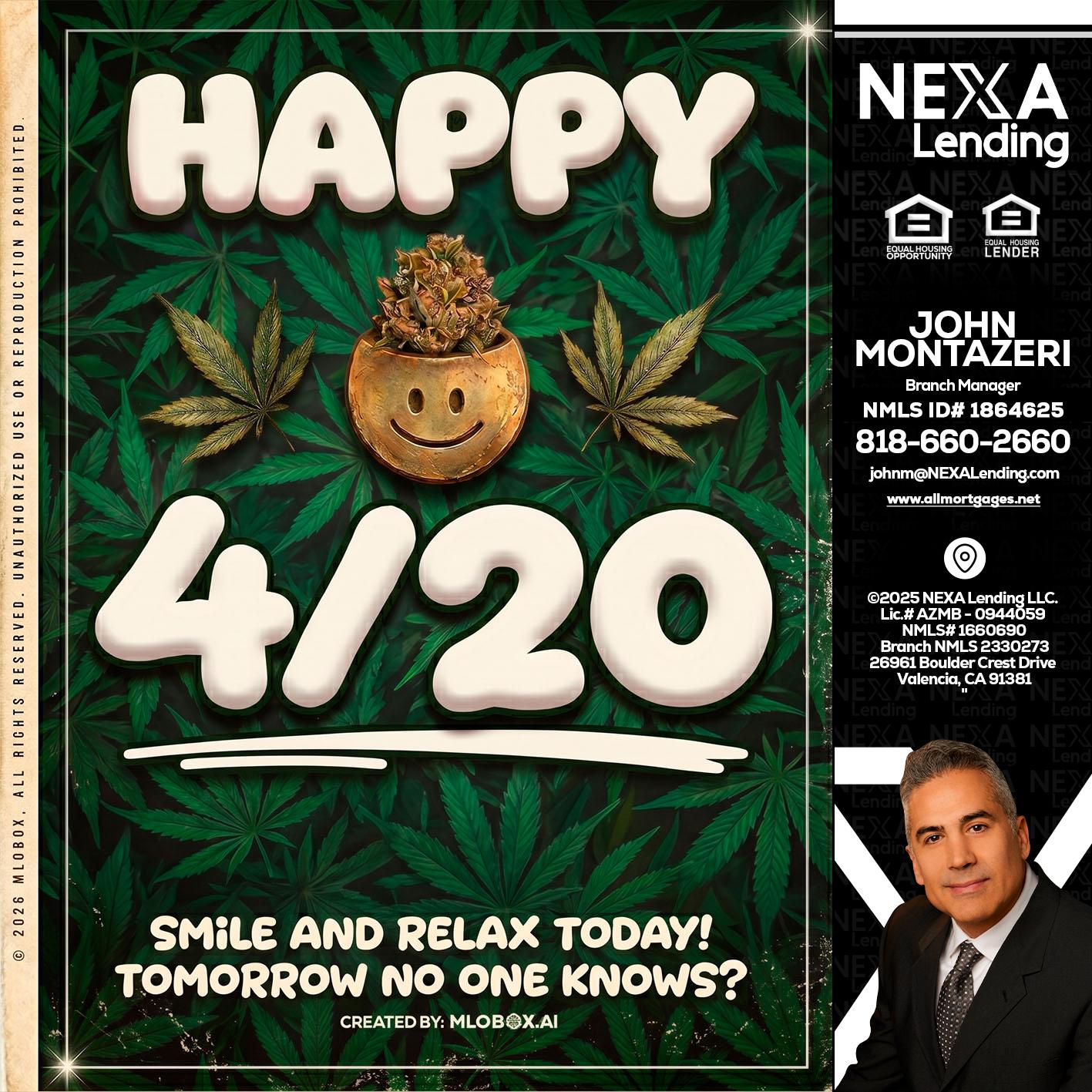 HAPPY 4/20 - John Montazeri -Branch Manager - Property Lending Specialist