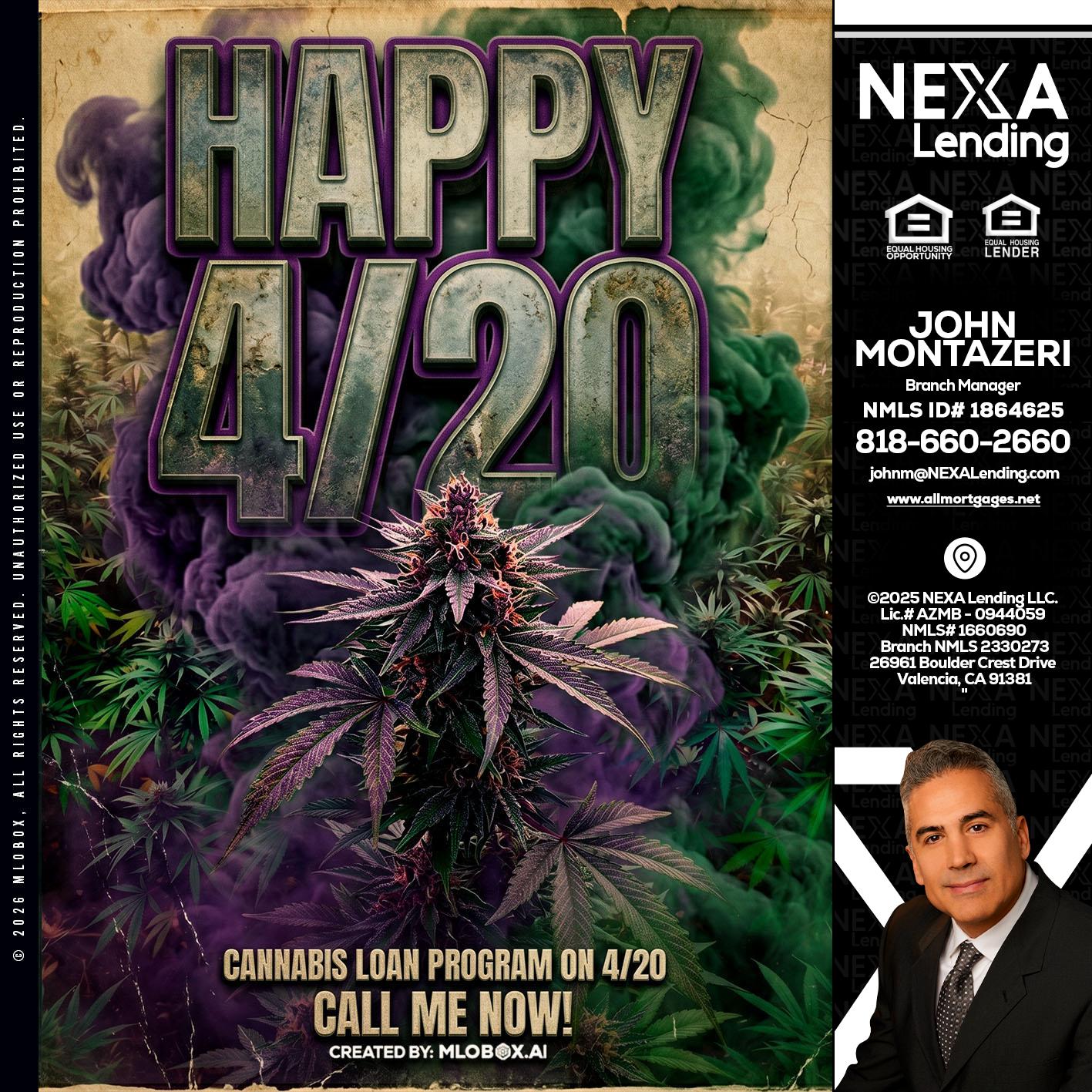 HAPPY 420 - John Montazeri -Branch Manager - Property Lending Specialist