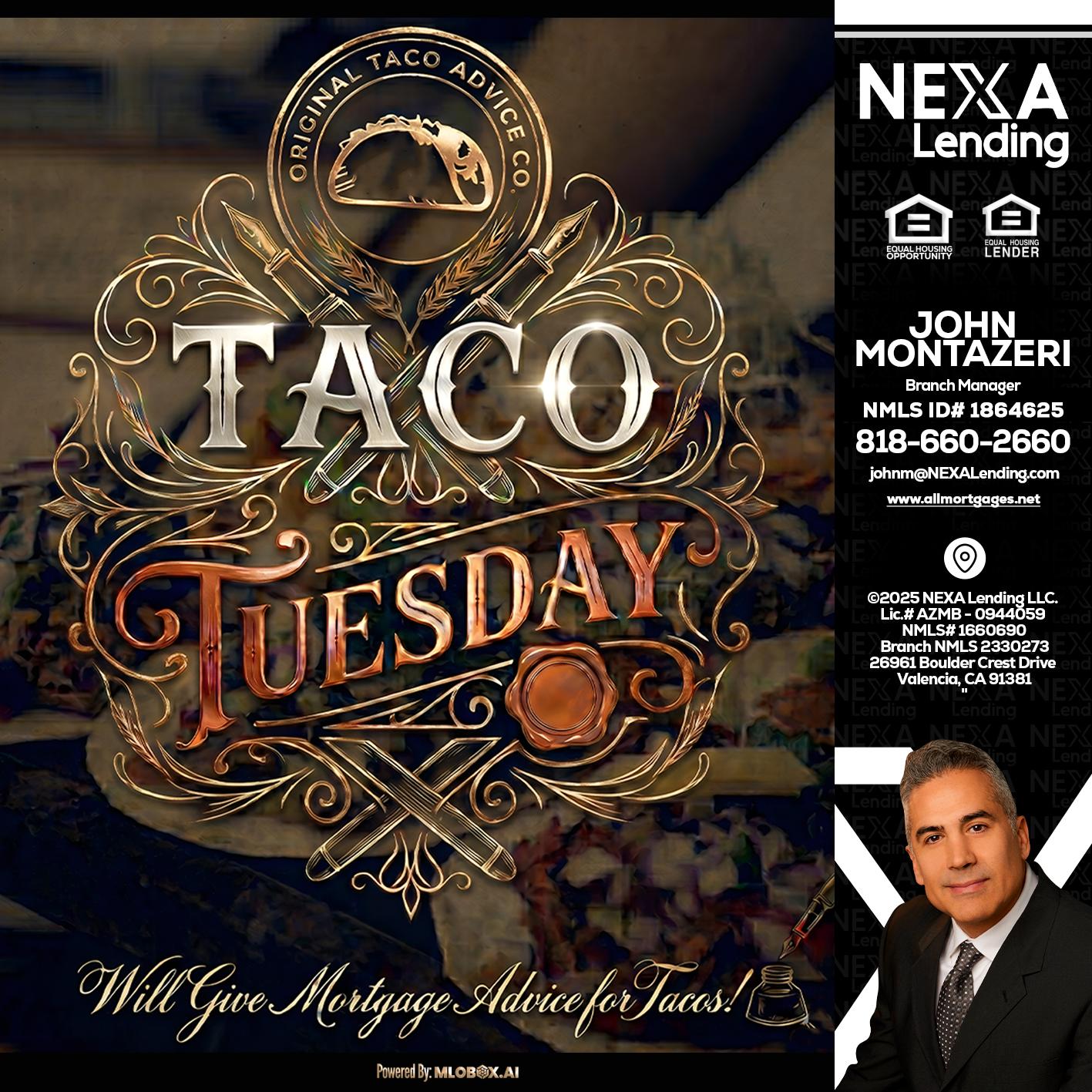 Taco Tuesday - John Montazeri -Branch Manager - Property Lending Specialist