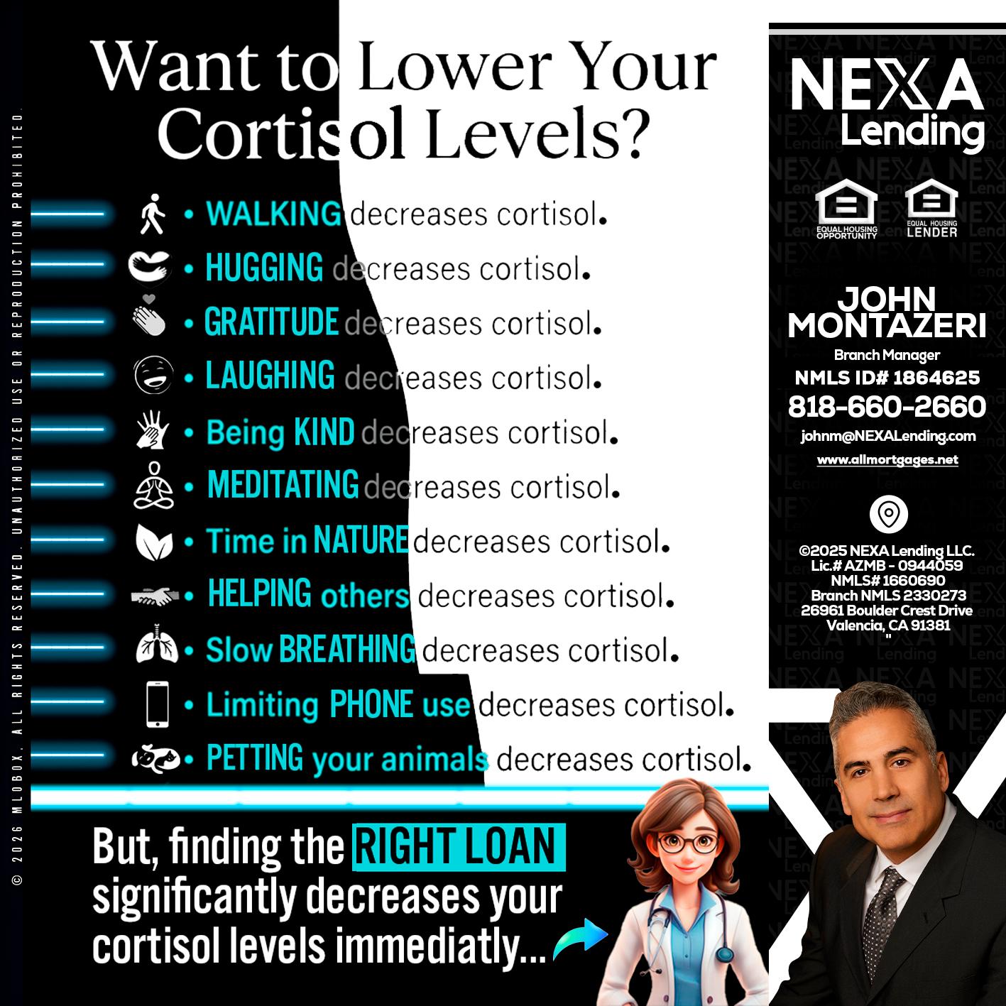 Want to lower Your Cortisol Levels? - John Montazeri -Branch Manager - Property Lending Specialist