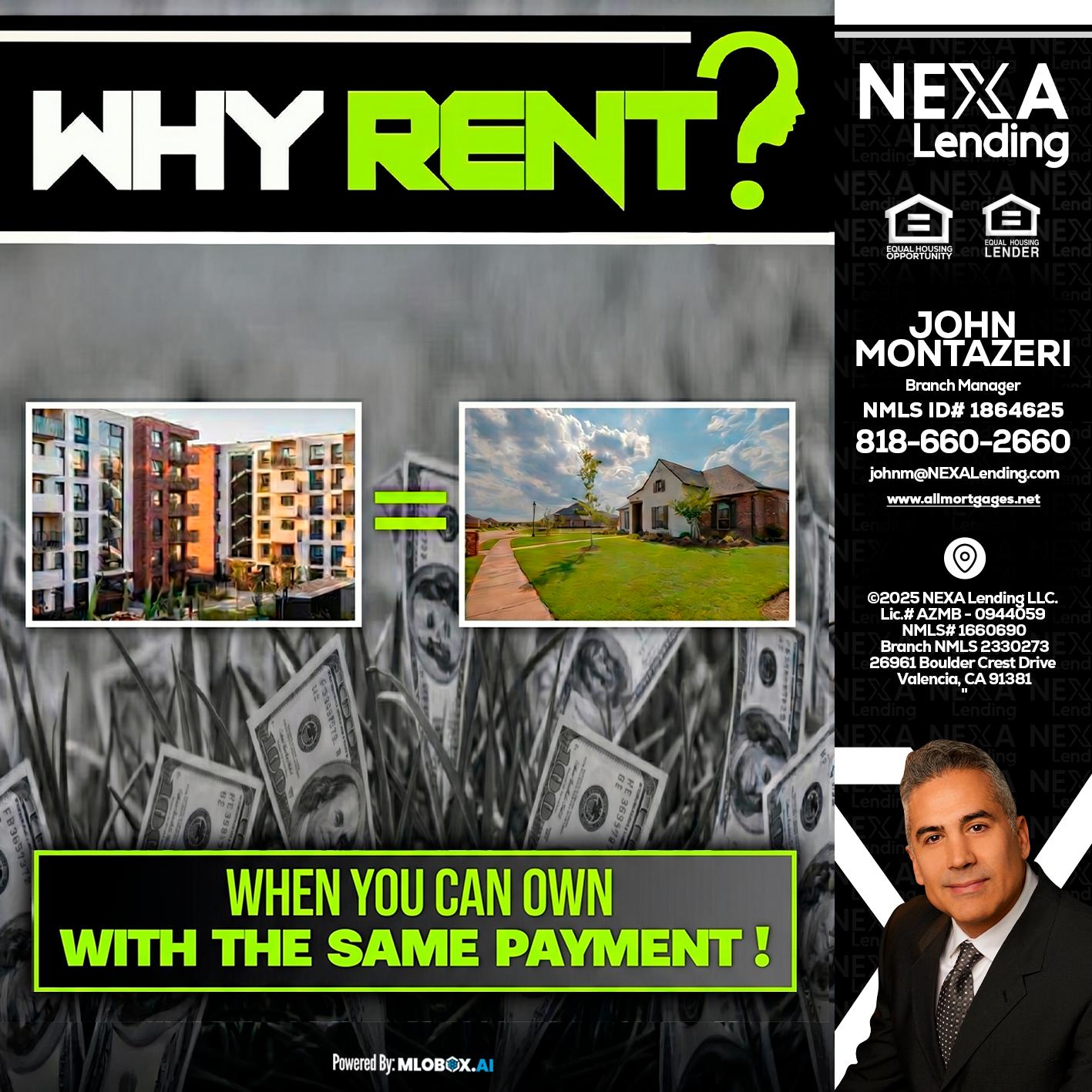 WHY RENT? - John Montazeri -Branch Manager - Property Lending Specialist