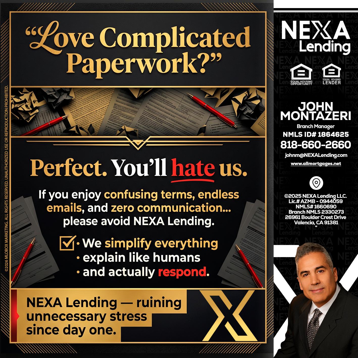 YOU WILL HATE US! - John Montazeri -Branch Manager - Property Lending Specialist