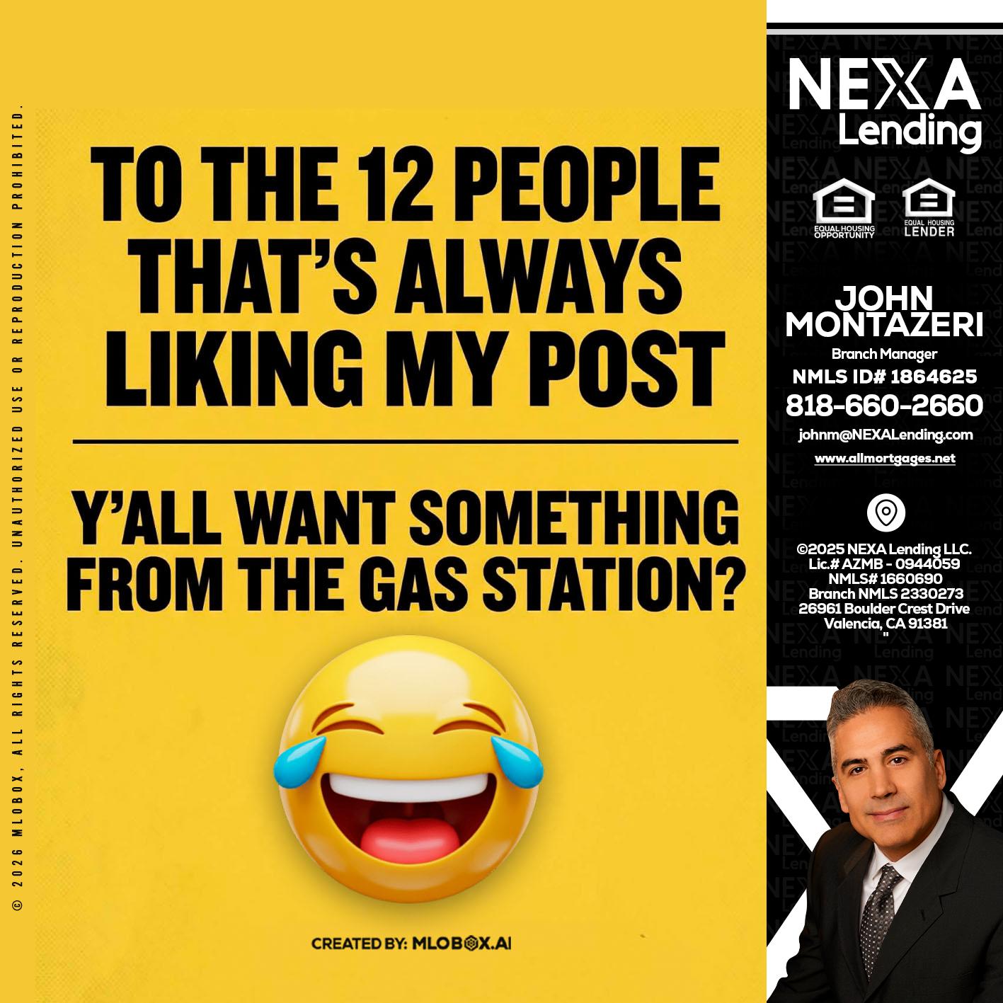 TO THE 12 PEOPLE - John Montazeri -Branch Manager - Property Lending Specialist