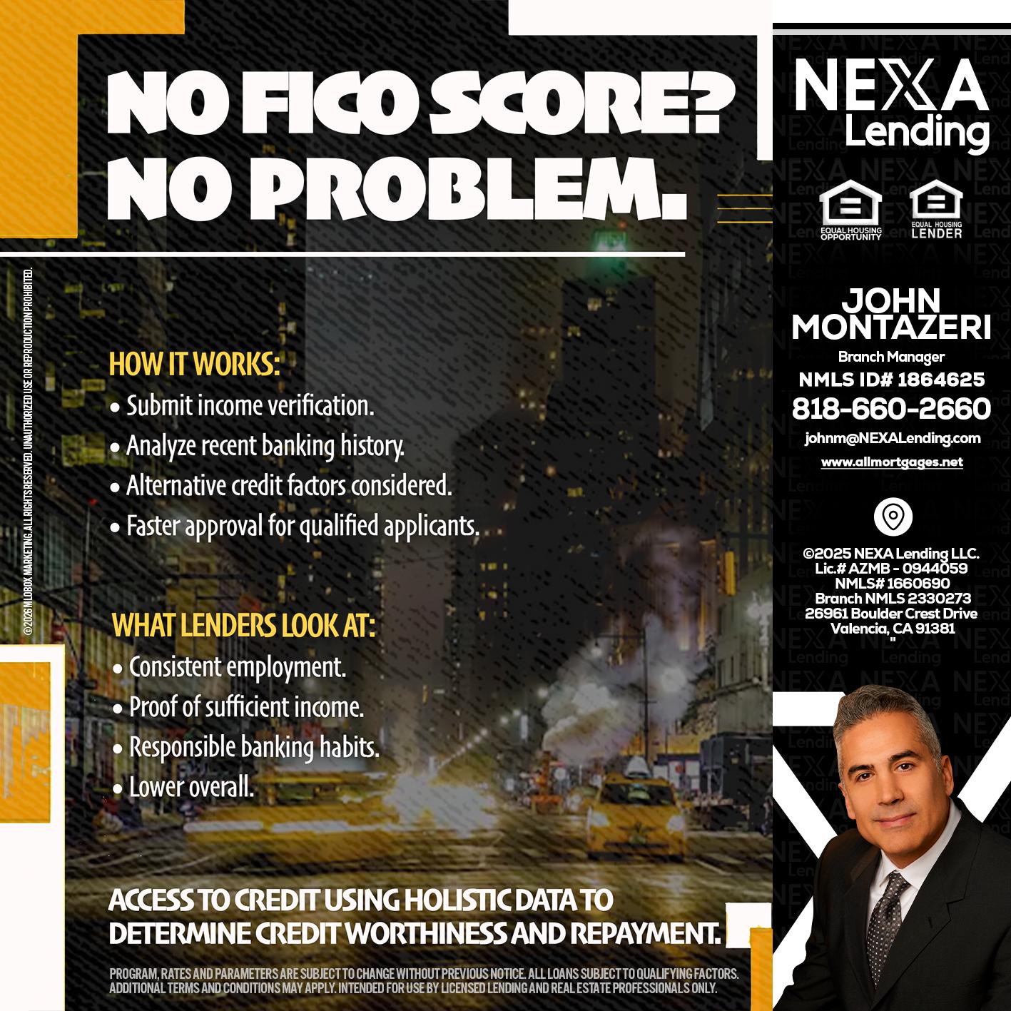 NO FICO SCORE? - John Montazeri -Branch Manager - Property Lending Specialist