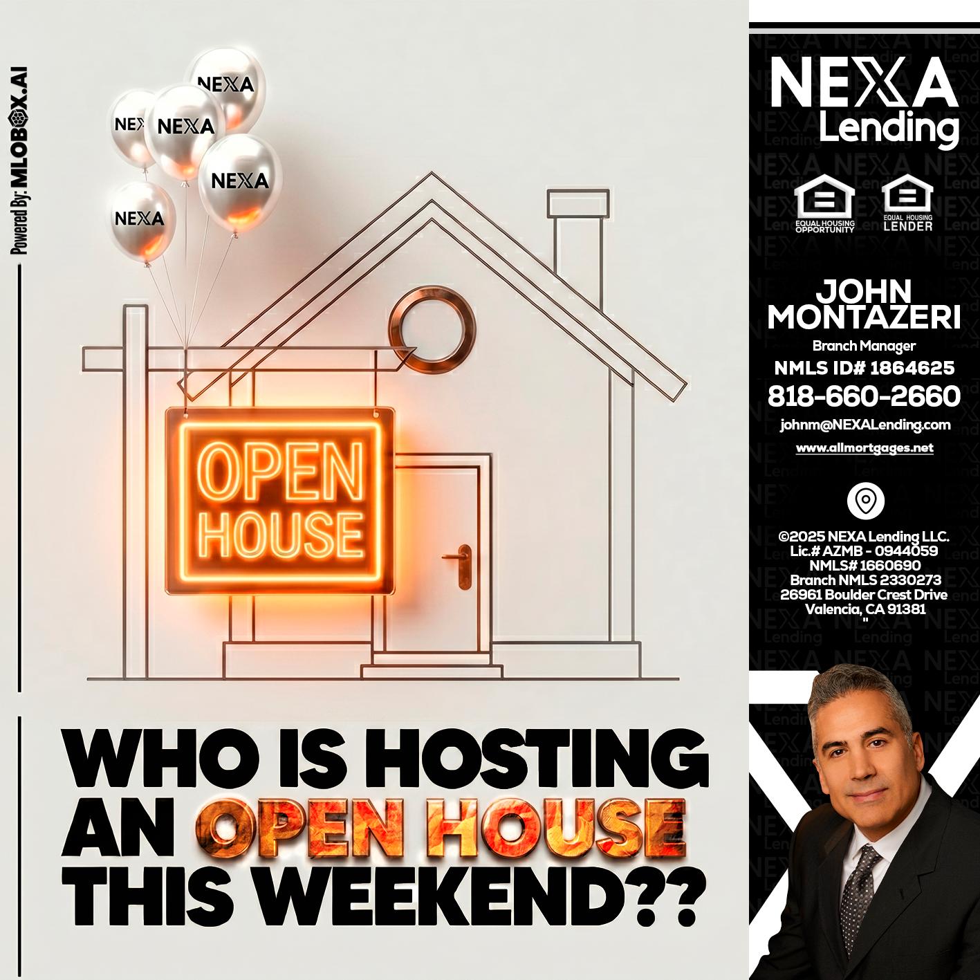OPEN HOUSES - John Montazeri -Branch Manager - Property Lending Specialist