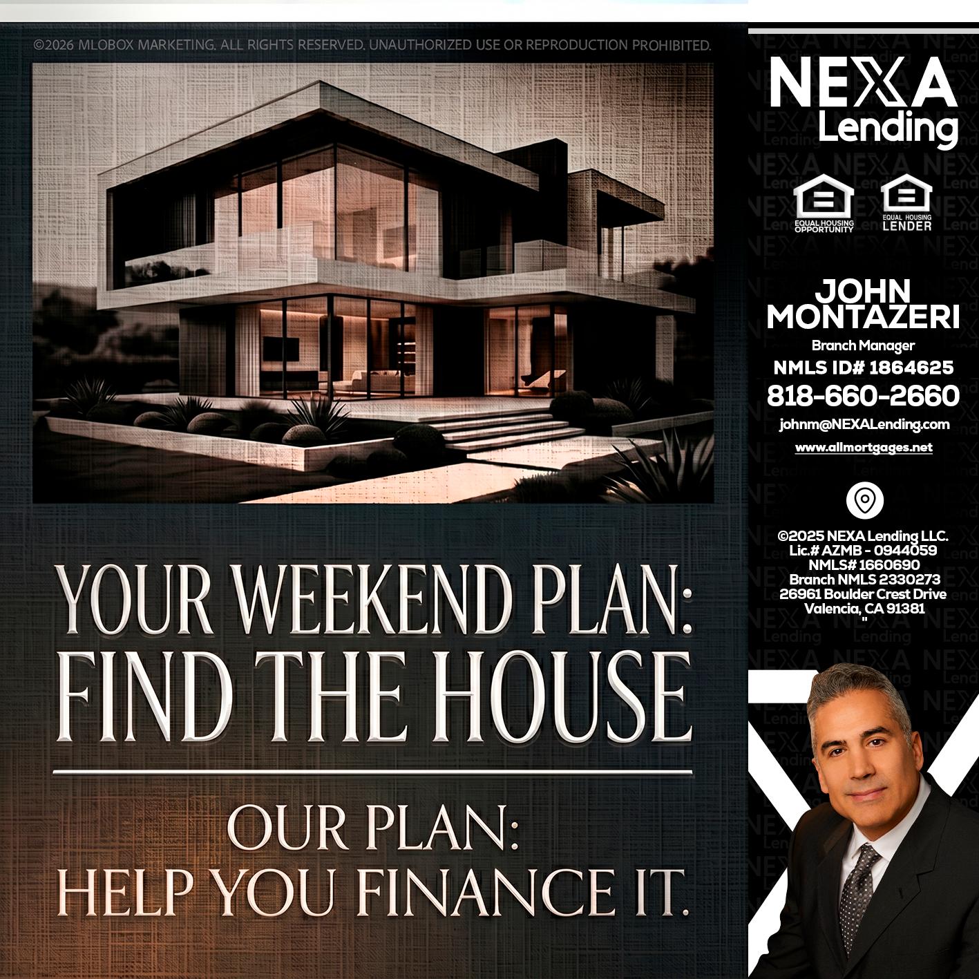 YOUR WEEKEND PLAN - John Montazeri -Branch Manager - Property Lending Specialist
