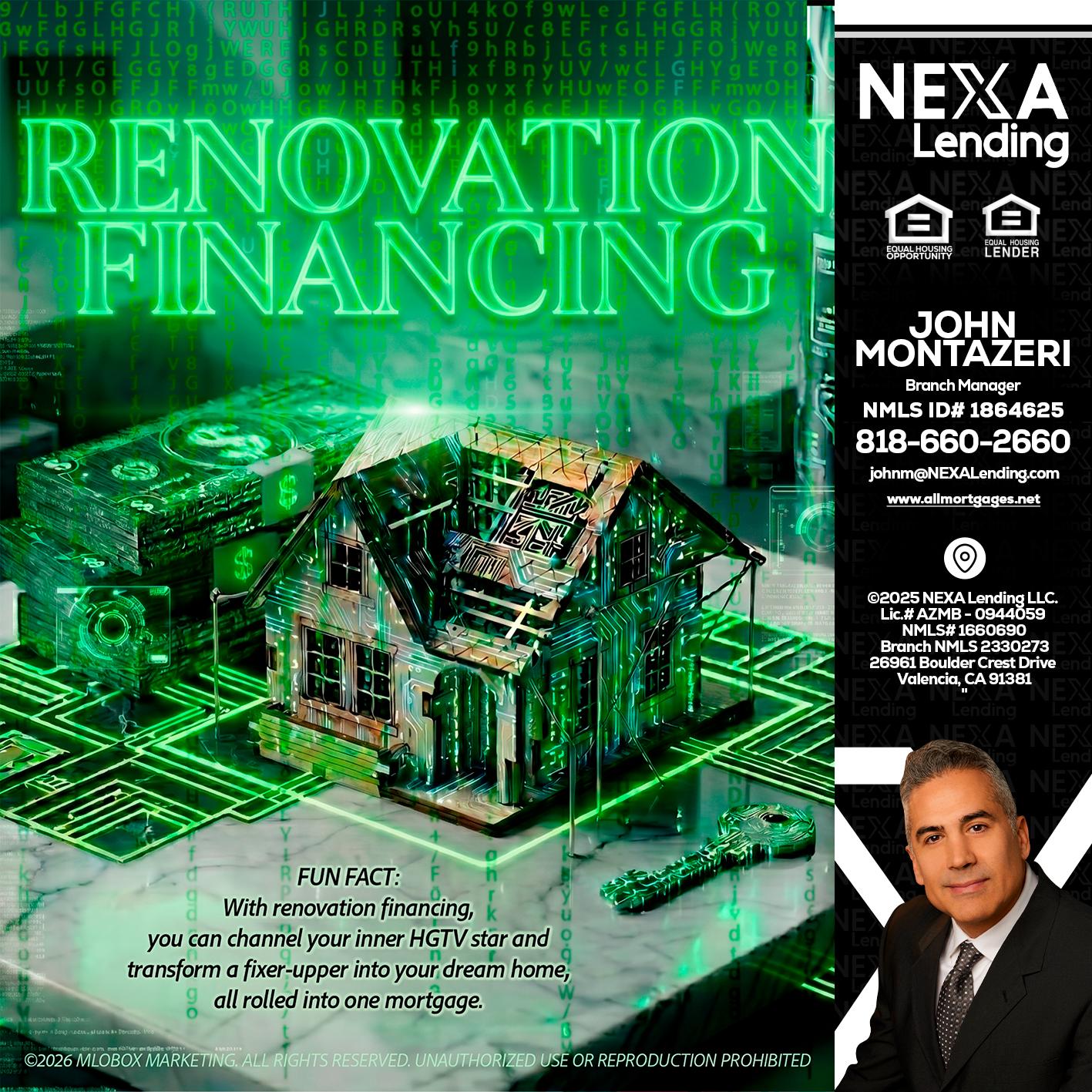 RENOVATION FINANCING - John Montazeri -Branch Manager - Property Lending Specialist