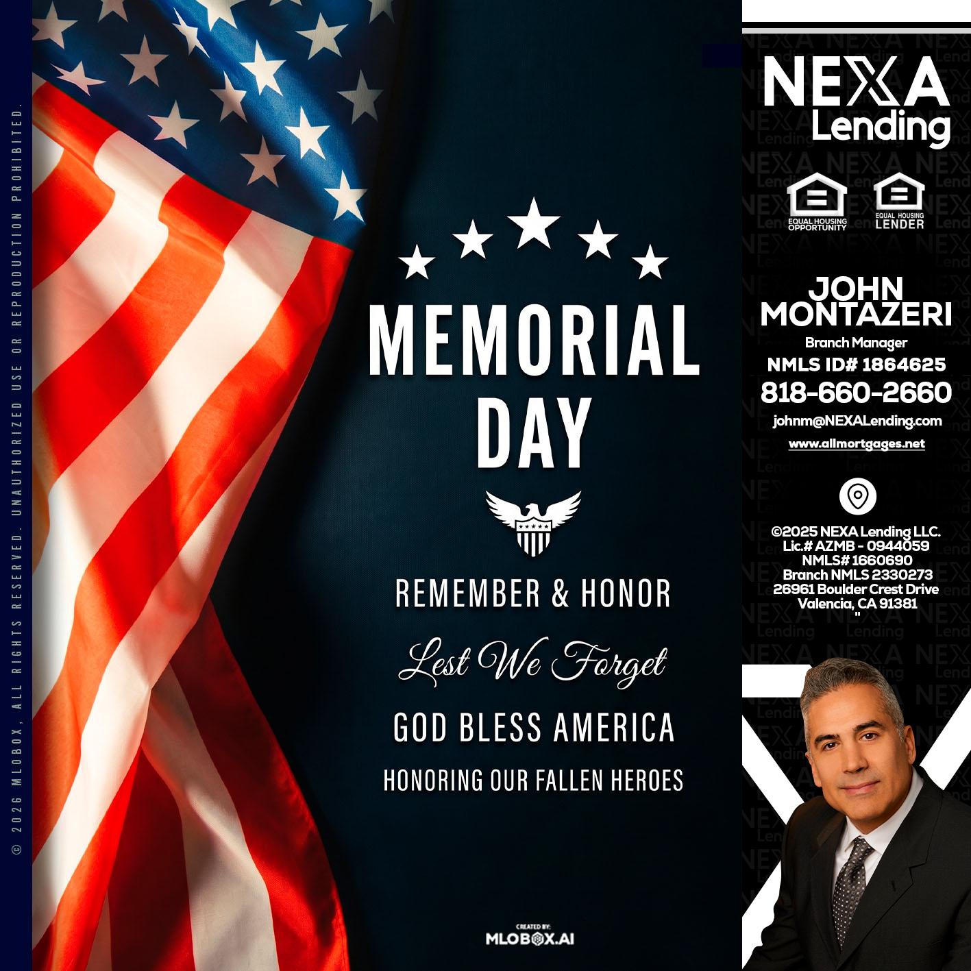 MEMORIAL DAY - John Montazeri -Branch Manager - Property Lending Specialist