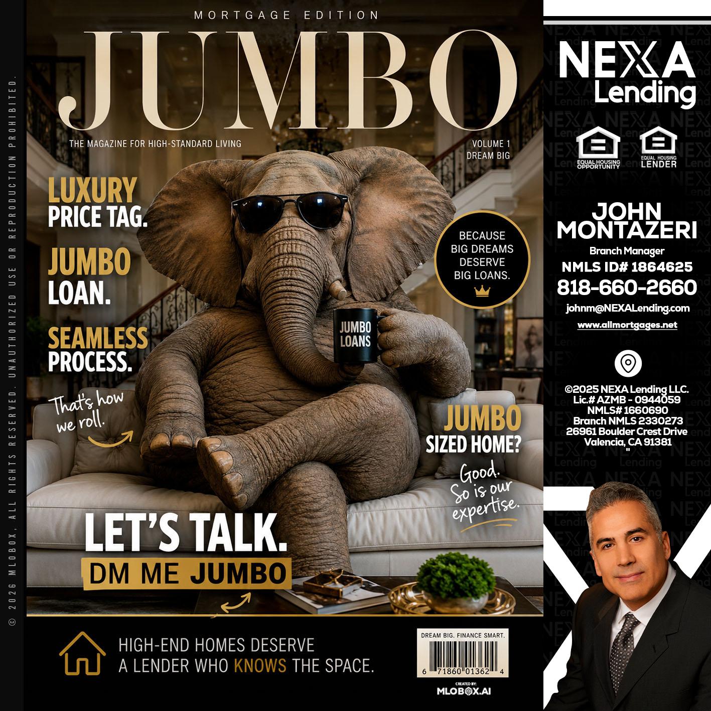 JUMBO LOANS - John Montazeri -Branch Manager - Property Lending Specialist