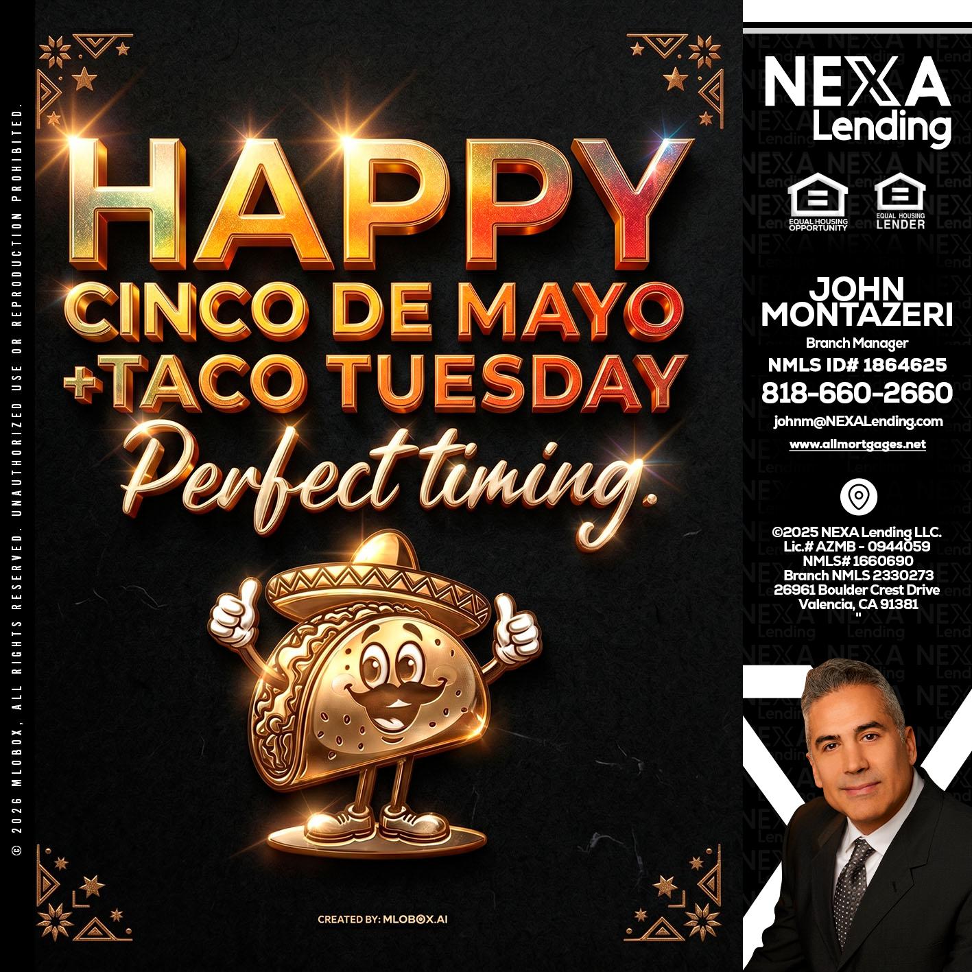 happy 5 de mayo - John Montazeri -Branch Manager - Property Lending Specialist