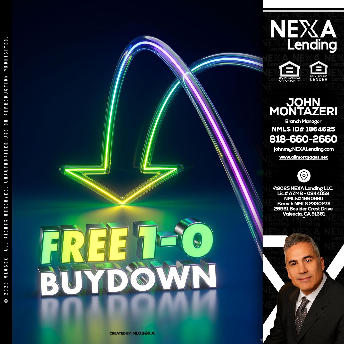 FREE 1-0 BUYDOWN - John Montazeri -Branch Manager - Property Lending Specialist