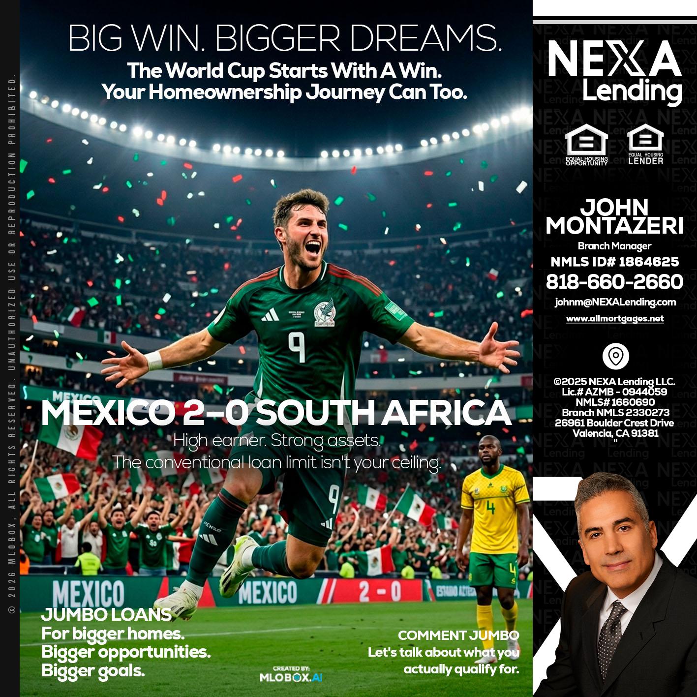 MEXICO 2-0 SOUTH AFRICA - John Montazeri -Branch Manager - Property Lending Specialist