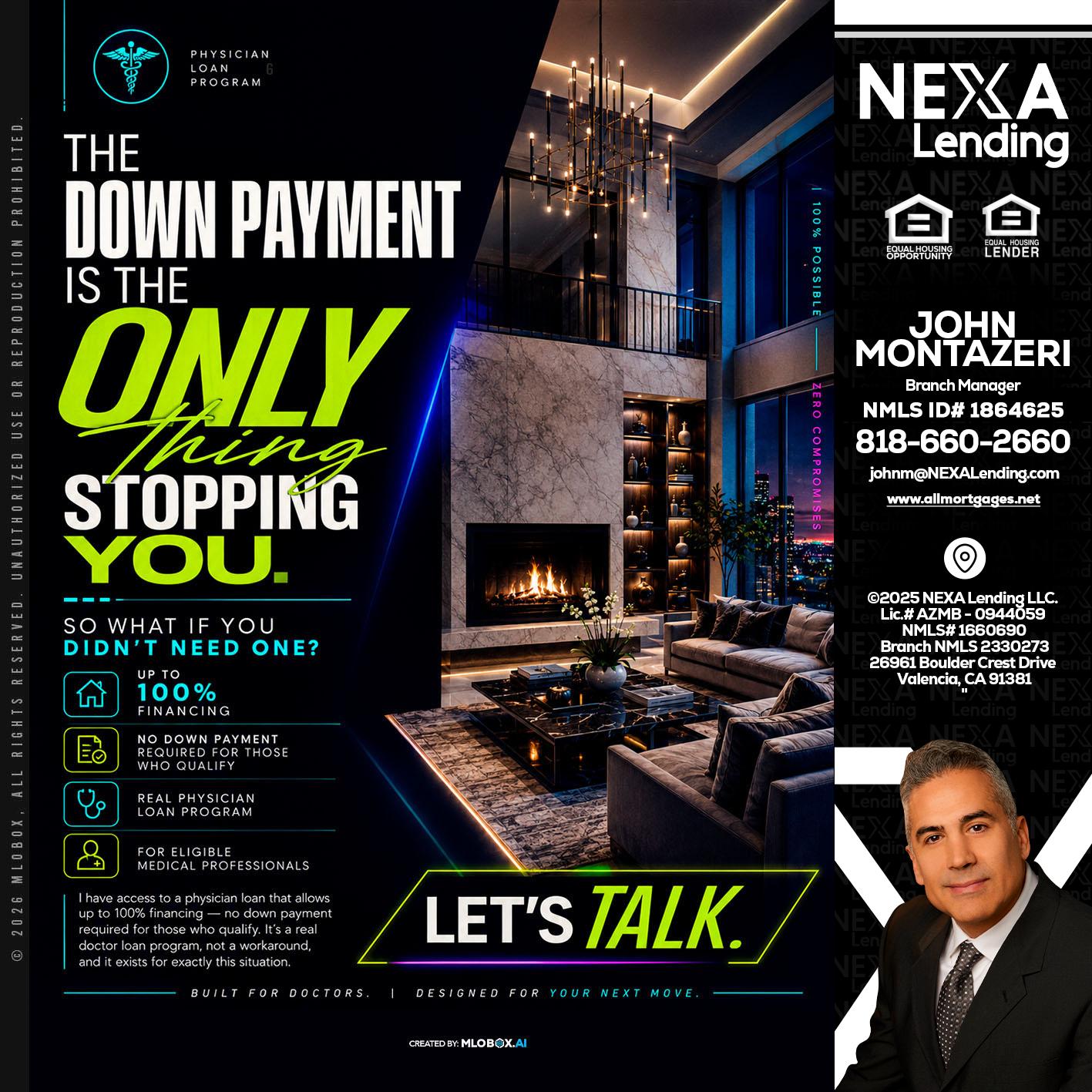 THE DOWN PAYMENT - John Montazeri -Branch Manager - Property Lending Specialist