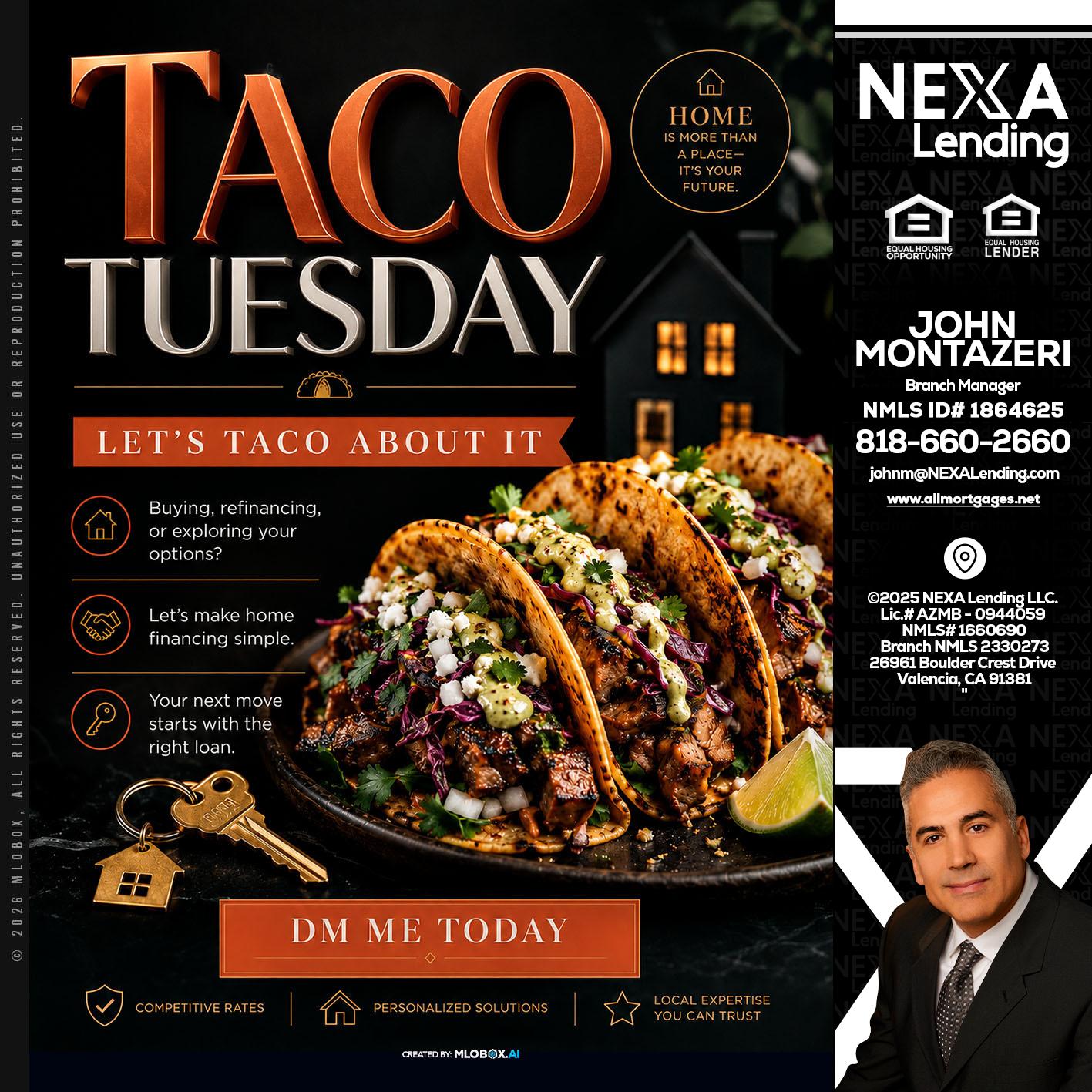 TACO TUESDAY - John Montazeri -Branch Manager - Property Lending Specialist
