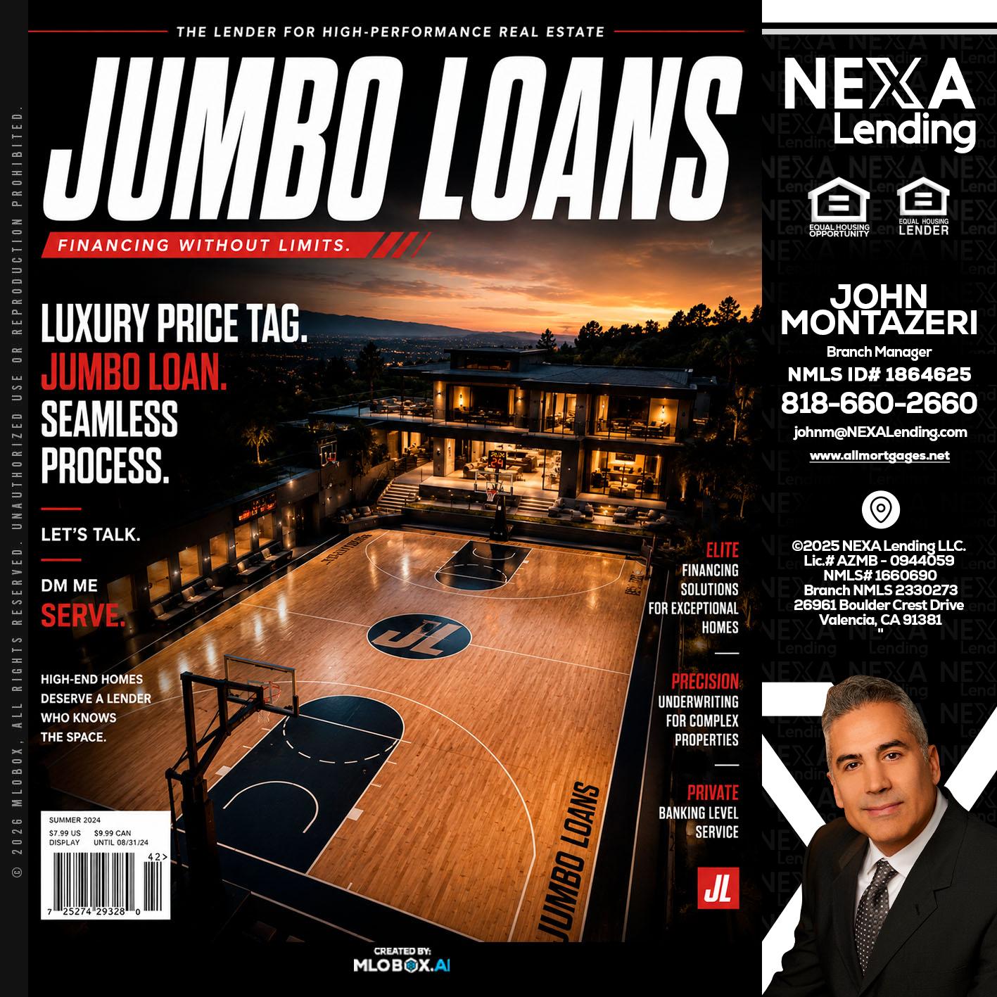 JUMBO LOANS - John Montazeri -Branch Manager - Property Lending Specialist