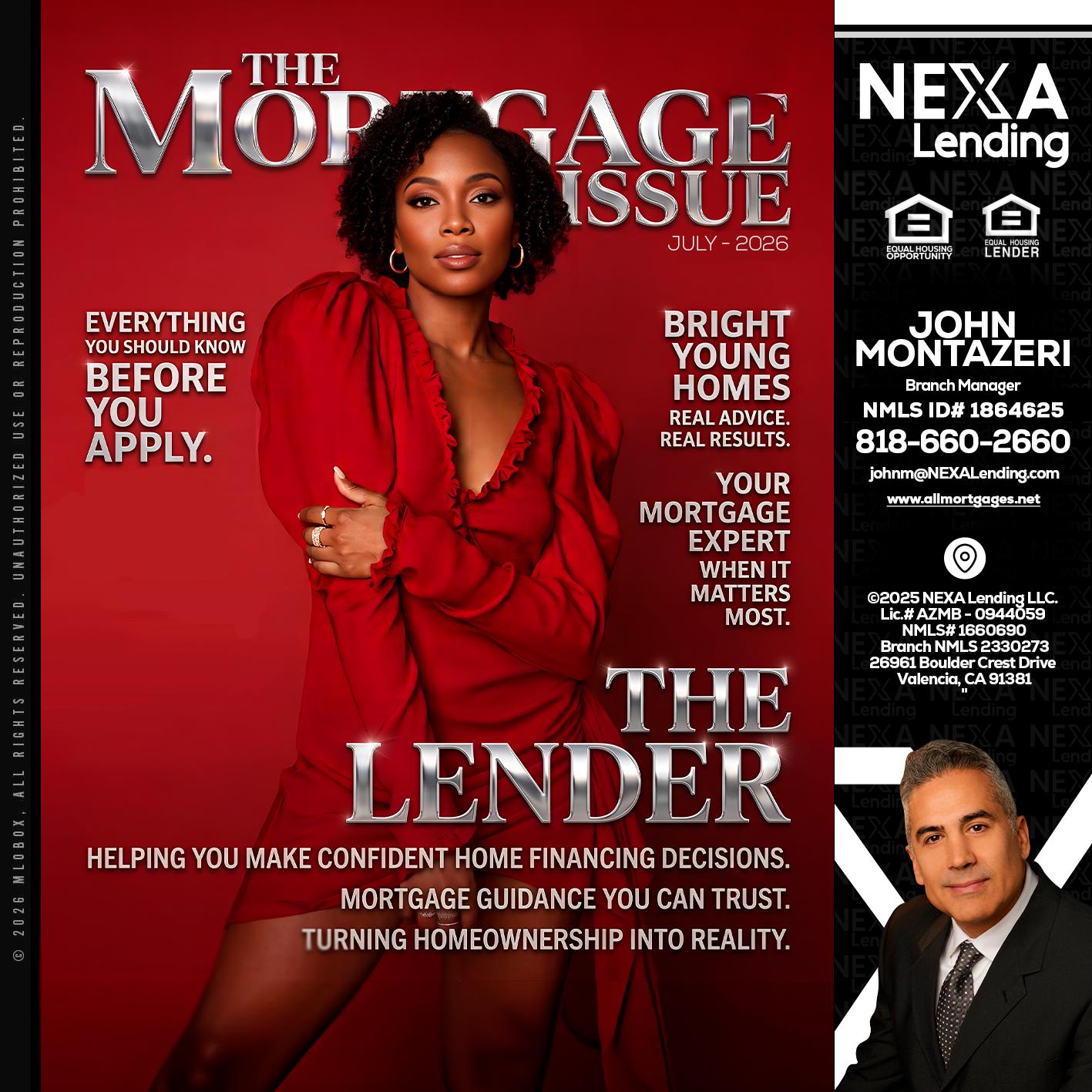 THE MORTGAGE ISSUE JULY - John Montazeri -Branch Manager - Property Lending Specialist
