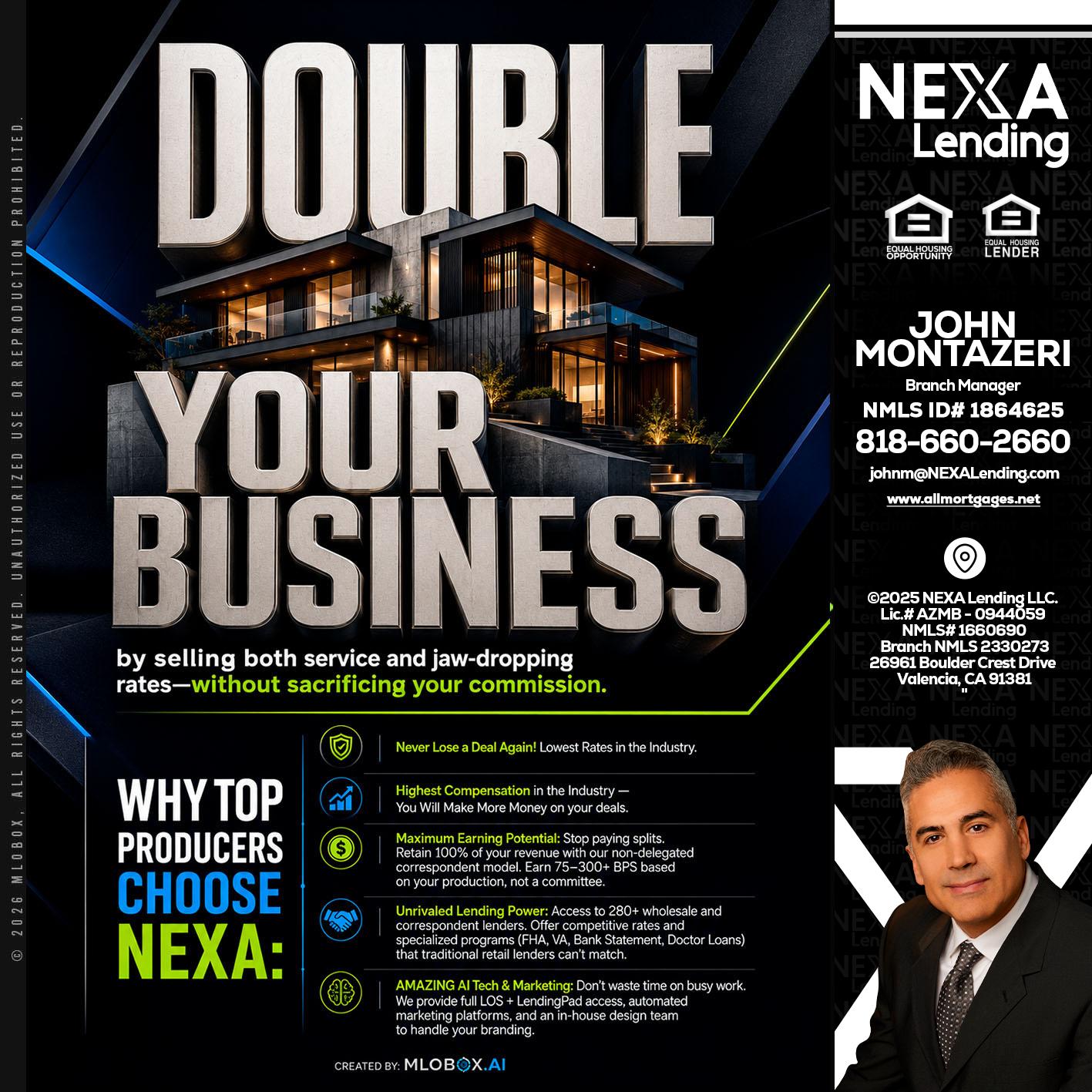 DOUBLE YOUR BUSINESS - John Montazeri -Branch Manager - Property Lending Specialist