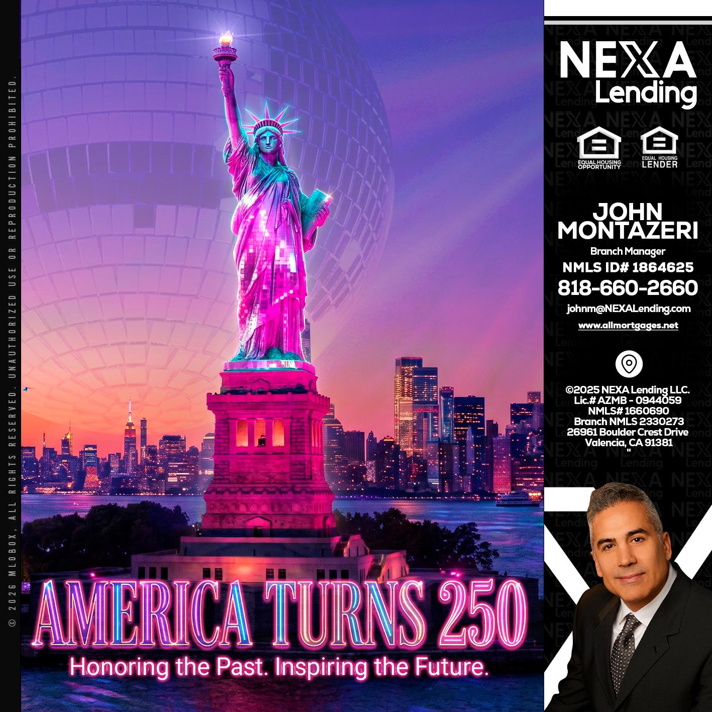 AMERICA TURNS 250 - John Montazeri -Branch Manager - Property Lending Specialist