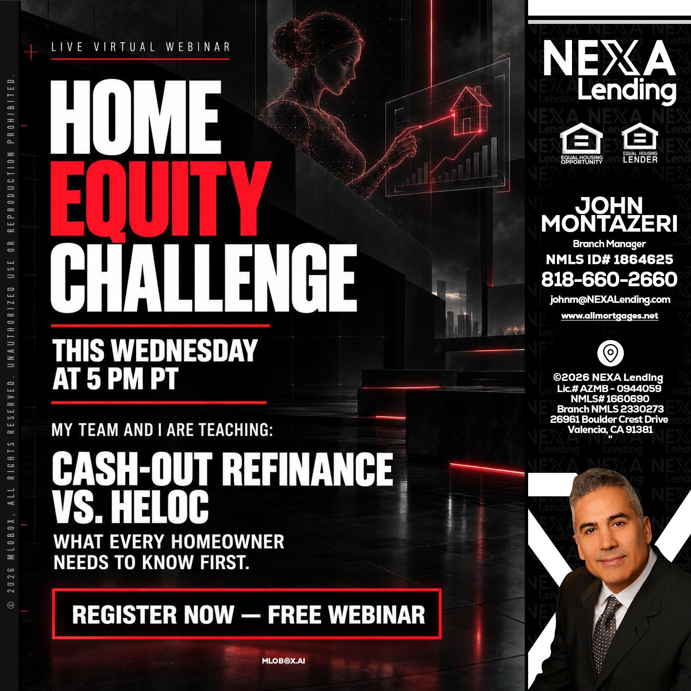 HOME EQUITY CHALLENGE - John Montazeri -Branch Manager - Property Lending Specialist