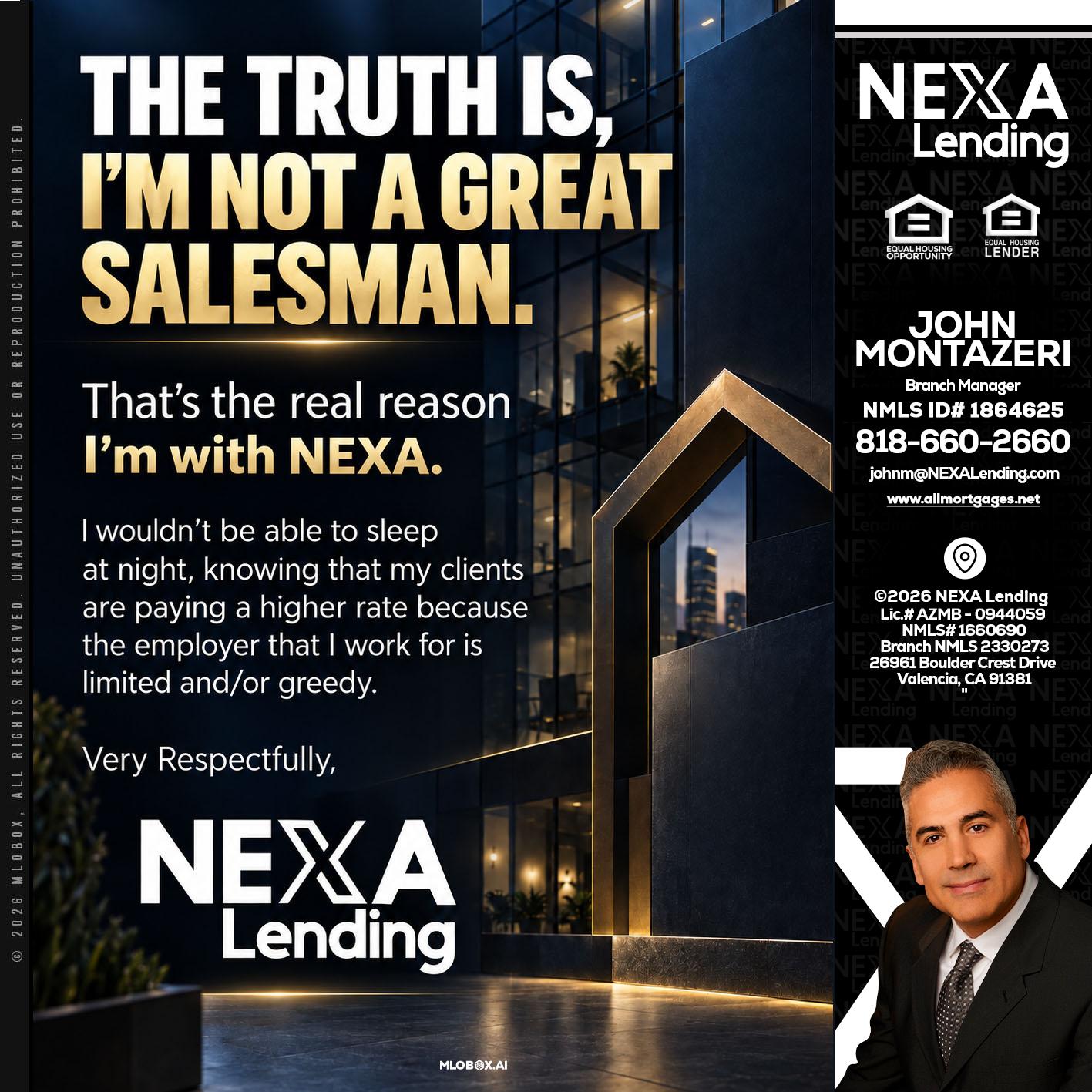 THE TRUTH IS - John Montazeri -Branch Manager - Property Lending Specialist