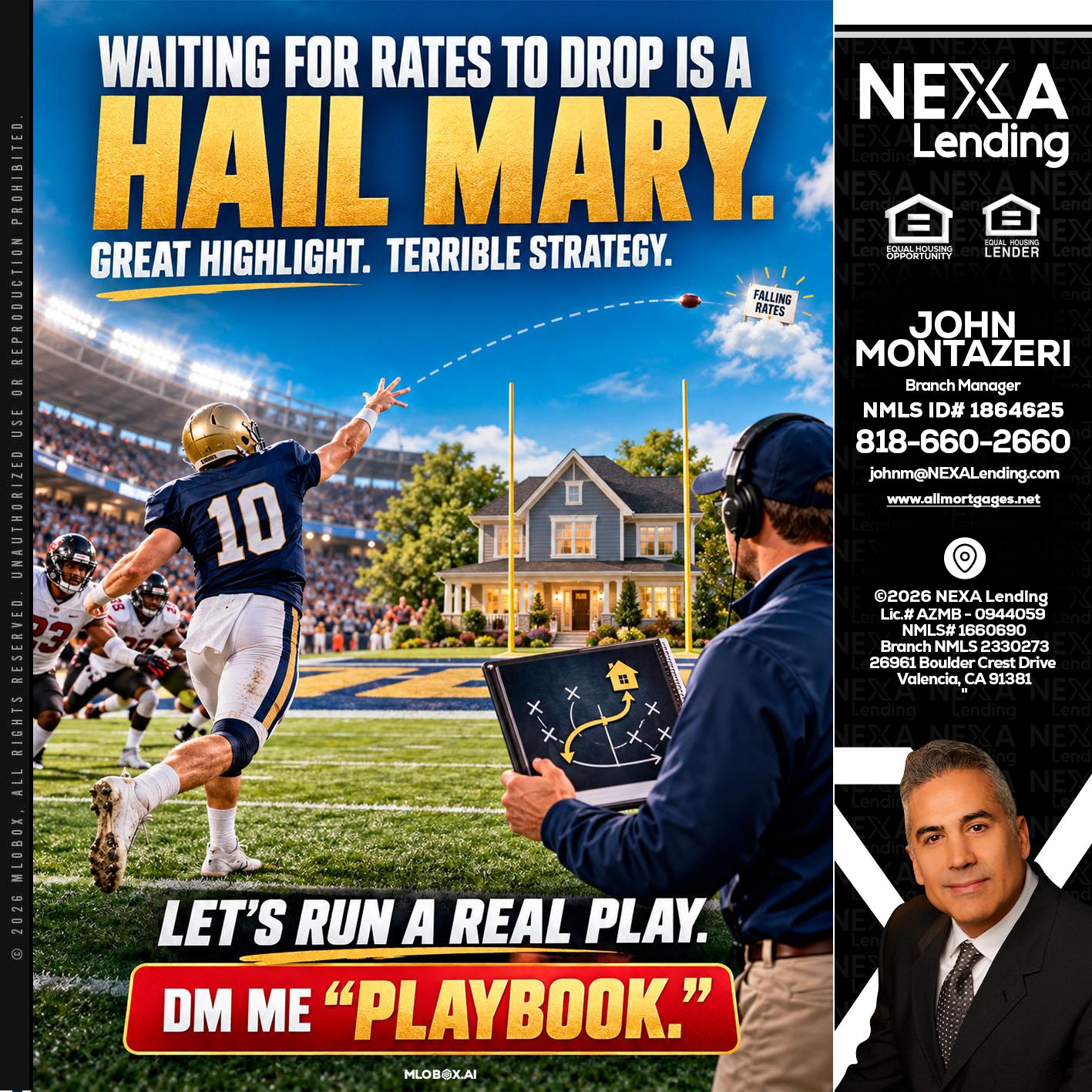 HAIL MARY - John Montazeri -Branch Manager - Property Lending Specialist